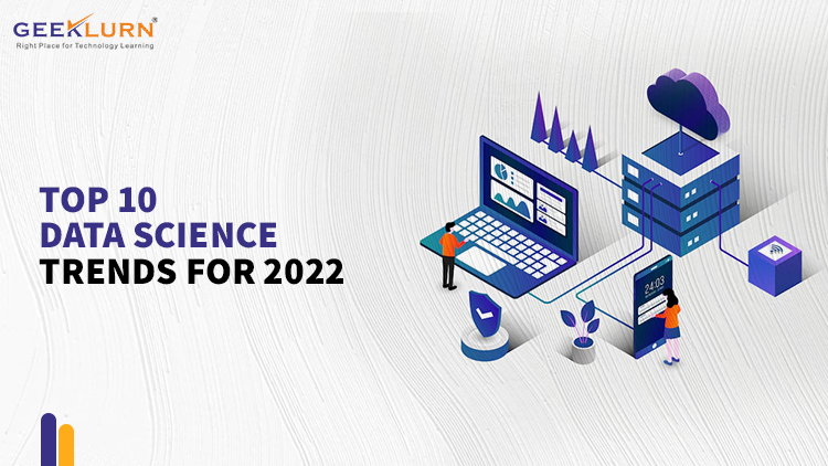 Read more about the article Top 10 Data Science Trends For 2022